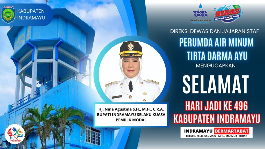 Perumdam Tirta Darma Ayu Mengucapkan Selamat Hari Jadi Kabupaten Indramayu Ke-496