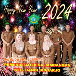 PEMDes Jambangan: Semoga Tahun Baru 2024 ini Bisa Lebih Sejahtera Lagi